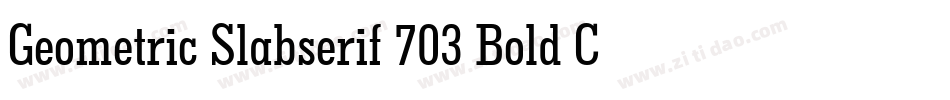 Geometric Slabserif 703 Bold Condensed BT字体转换
